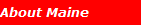 About Maine