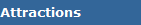 Attractions